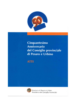 CINQUANTESIMO ANNIVERSARIO CONSIGLIO PROVINCIALE ATTI CINQUANTESIMO ANNIVERSARIO CONSIGLIO PROVINCIALE ATTI